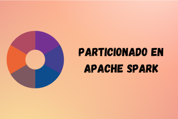 Particionado en Apache Spark