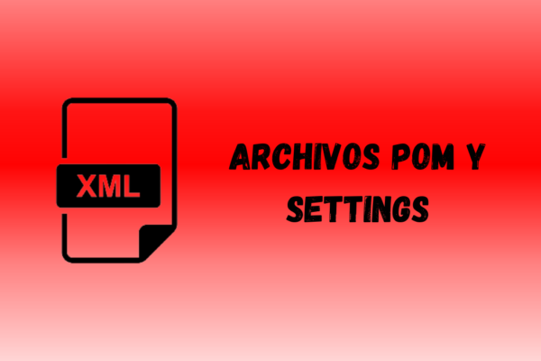 Archivos pom y settings