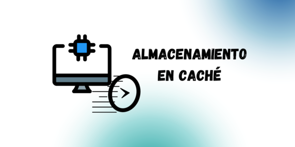 Almacenamiento en caché