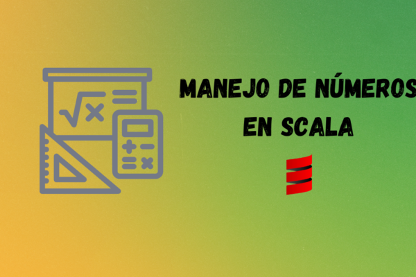 Manejo de números en Scala